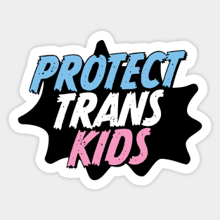 Protect Trans Kids Sticker